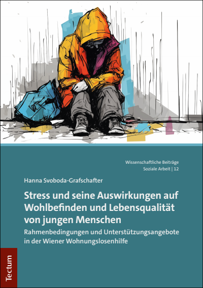 Cover des Buchs: Stress und seine Auswirkungen auf Wohlbefinden und Lebensqualität von jungen Menschen