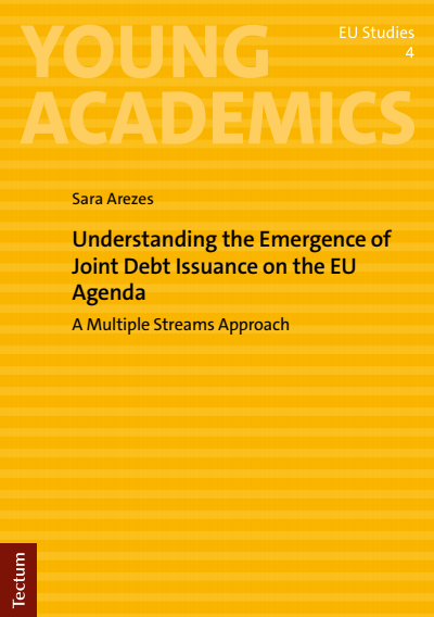 Cover of book: Understanding the Emergence of Joint Debt Issuance on the EU Agenda