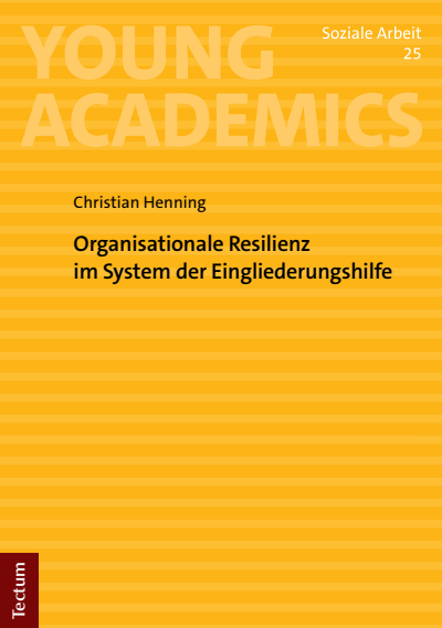 Cover of book: Organisationale Resilienz im System der Eingliederungshilfe