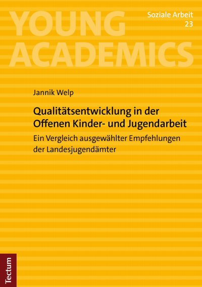 Cover of book: Qualitätsentwicklung in der Offenen Kinder- und Jugendarbeit
