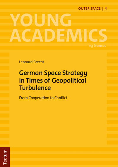 Cover des Buchs: German Space Strategy in Times of Geopolitical Turbulence