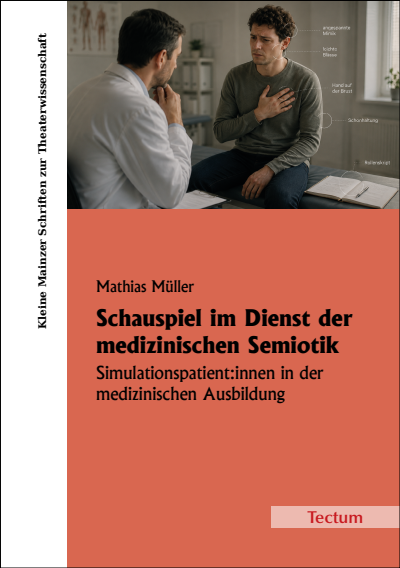 Cover des Buchs: Schauspiel im Dienst der medizinischen Semiotik