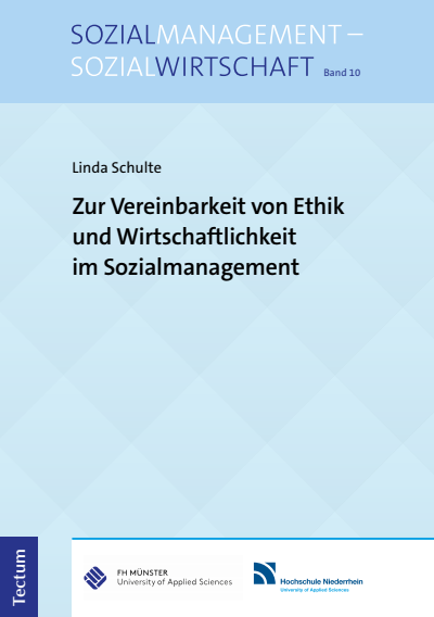 Cover des Buchs: Zur Vereinbarkeit von Ethik und Wirtschaftlichkeit im Sozialmanagement