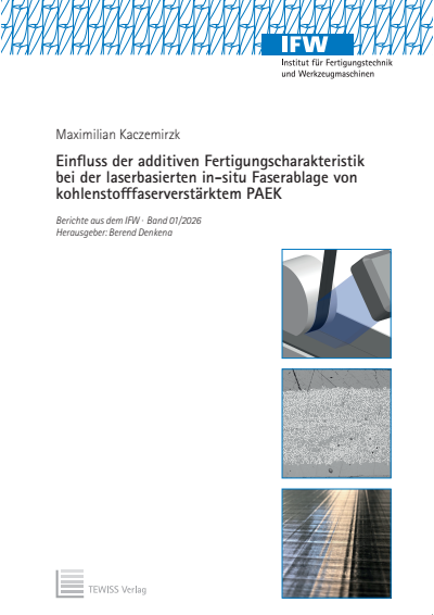 Cover des Buchs: Einfluss der additiven Fertigungscharakteristik bei der laserbasierten in-situ Faserablage von kohlenstofffaserverstärktem PAEK