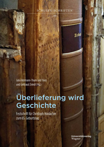 Cover des Buchs: Überlieferung wird Geschichte