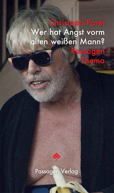 Cover des Buchs: Wer hat Angst vorm alten weißen Mann?