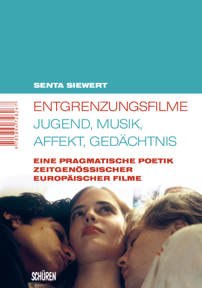 Cover des Buchs: Entgrenzungsfilme – Jugend, Musik, Affekt, Gedächtnis