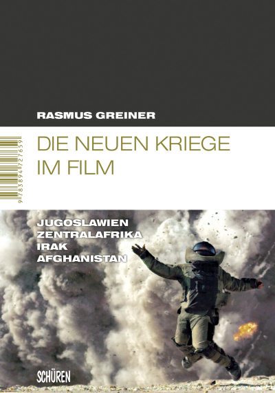 Cover des Buchs: Die neuen Kriege im Film