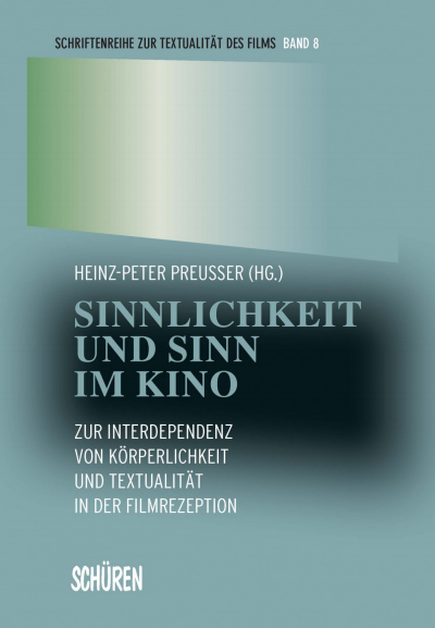 Cover des Buchs: Sinnlichkeit und Sinn im Kino