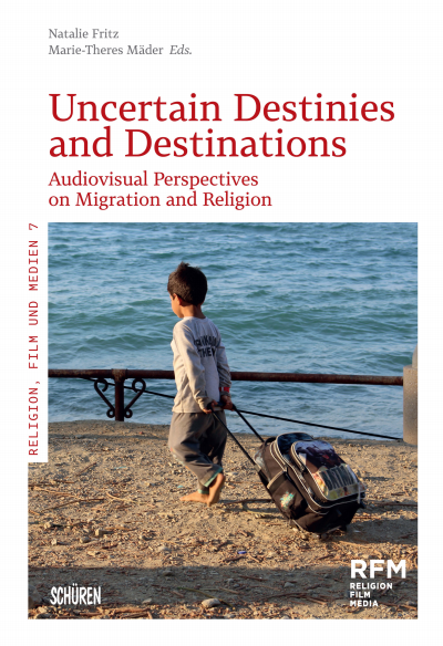 Cover of book: Uncertain Destinies and Destinations