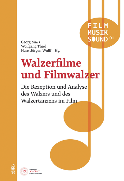 Cover des Buchs: Walzerfilme und Filmwalzer