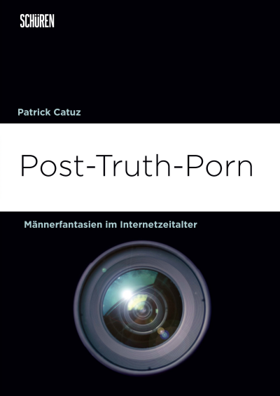 Cover des Buchs: Post–Truth Porn