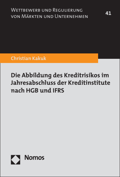 Cover of book: Die Abbildung des Kreditrisikos im Jahresabschluss der Kreditinstitute nach HGB und IFRS