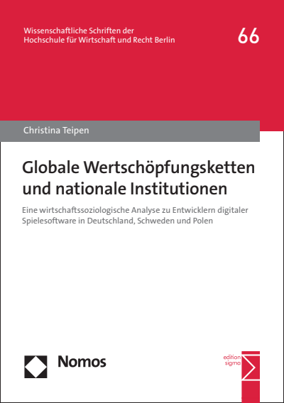 Cover of book: Globale Wertschöpfungsketten und nationale Institutionen