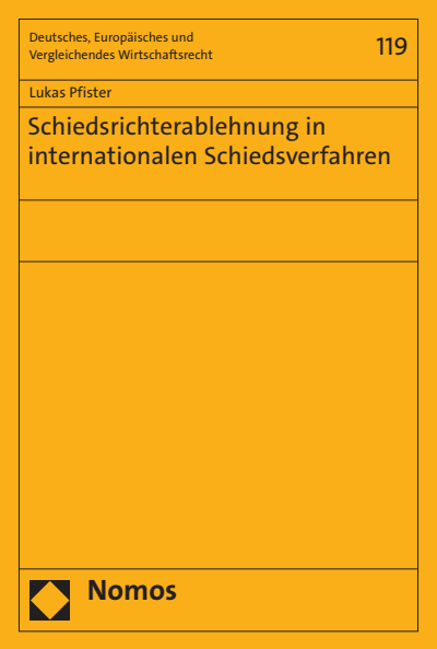 Cover of book: Schiedsrichterablehnung in internationalen Schiedsverfahren