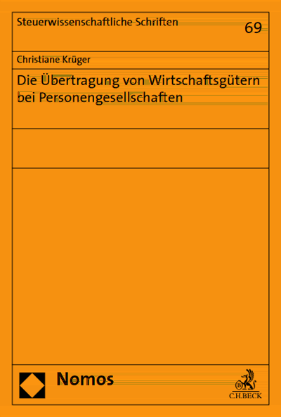 Cover des Buchs: Die Übertragung von Wirtschaftsgütern bei Personengesellschaften