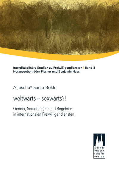 Cover of book: weltwärts - sexwärts?!