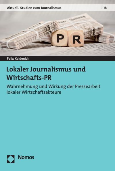 Cover of book: Lokaler Journalismus und Wirtschafts-PR