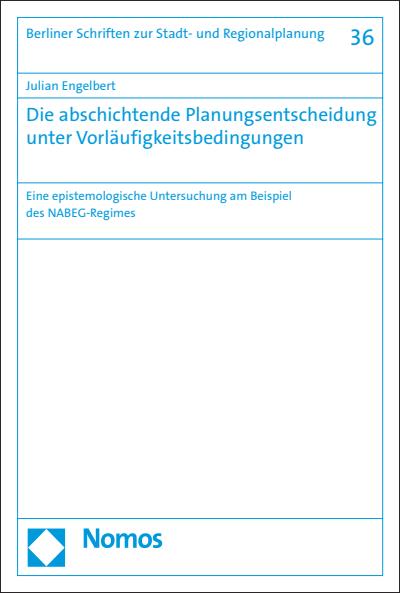Cover des Buchs: Die abschichtende Planungsentscheidung unter Vorläufigkeitsbedingungen