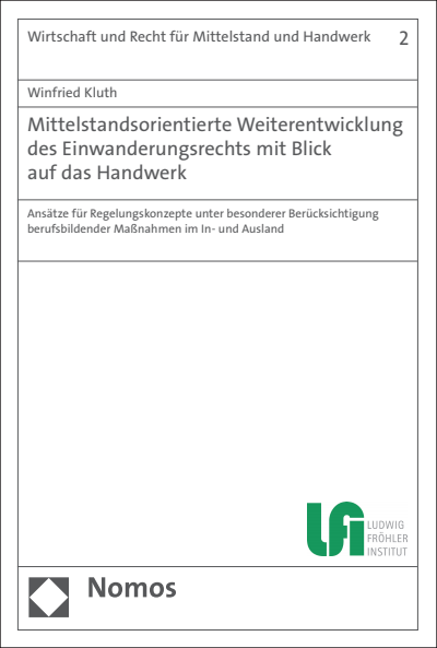 Cover des Buchs: Mittelstandsorientierte Weiterentwicklung des Einwanderungsrechts mit Blick auf das Handwerk