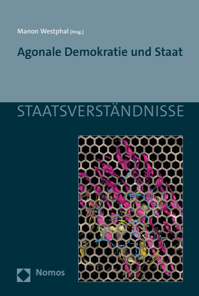 Cover of book: Agonale Demokratie und Staat