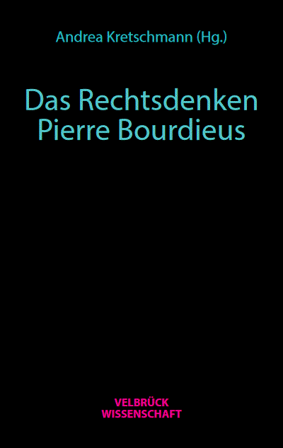 Cover of book: Das Rechtsdenken Pierre Bourdieus