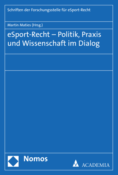 Cover of book: eSport-Recht – Politik, Praxis und Wissenschaft im Dialog