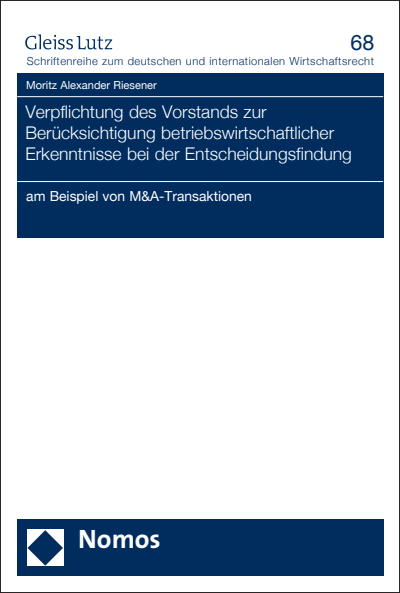 Cover of book: Verpflichtung des Vorstands zur Berücksichtigung betriebswirtschaftlicher Erkenntnisse bei der Entscheidungsfindung