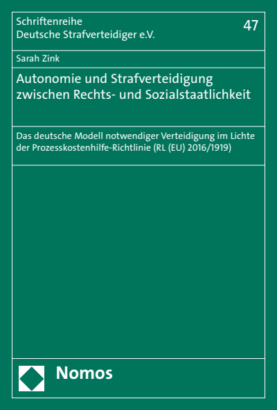 Cover des Buchs: Autonomie und Strafverteidigung zwischen Rechts- und Sozialstaatlichkeit