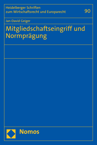 Cover des Buchs: Mitgliedschaftseingriff und Normprägung