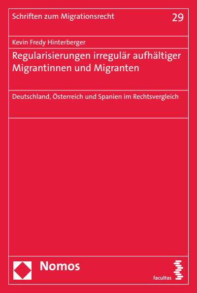 Cover des Buchs: Regularisierungen irregulär aufhältiger Migrantinnen und Migranten