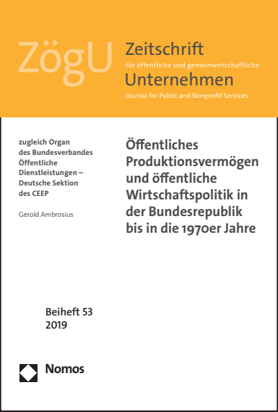Cover of book: Öffentliches Produktionsvermögen und öffentliche Wirtschaftspolitik in der Bundesrepublik bis in die 1970er Jahre