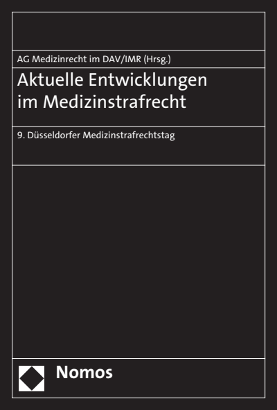 Cover des Buchs: Aktuelle Entwicklungen im Medizinstrafrecht