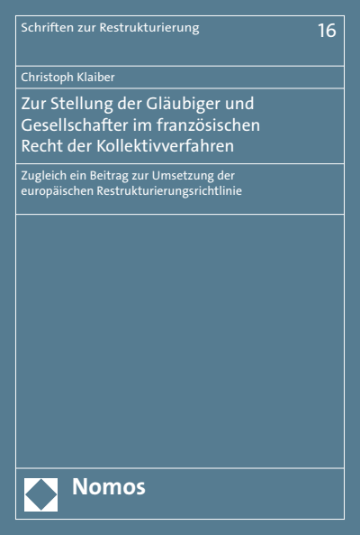Cover of book: Zur Stellung der Gläubiger und Gesellschafter im französischen Recht der Kollektivverfahren