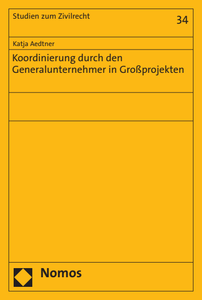 Cover of book: Koordinierung durch den Generalunternehmer in Großprojekten