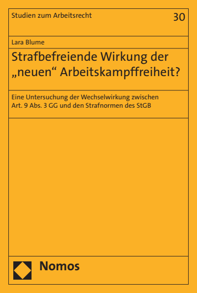 Cover of book: Strafbefreiende Wirkung der "neuen" Arbeitskampffreiheit?