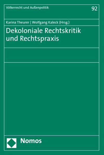 Cover of book: Dekoloniale Rechtskritik und Rechtspraxis