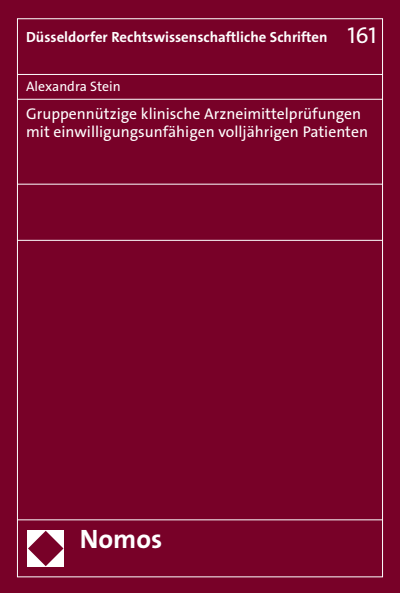 Cover des Buchs: Gruppennützige klinische Arzneimittelprüfungen mit einwilligungsunfähigen volljährigen Patienten