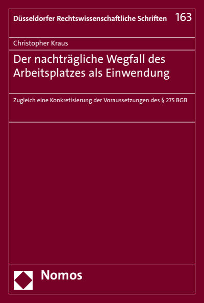 Cover des Buchs: Der nachträgliche Wegfall des Arbeitsplatzes als Einwendung