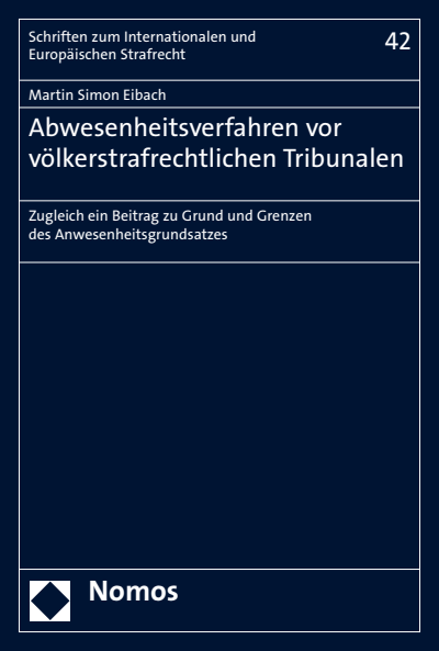 Cover des Buchs: Abwesenheitsverfahren vor völkerstrafrechtlichen Tribunalen