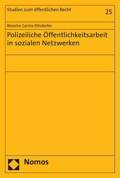 Cover of book: Polizeiliche Öffentlichkeitsarbeit in sozialen Netzwerken