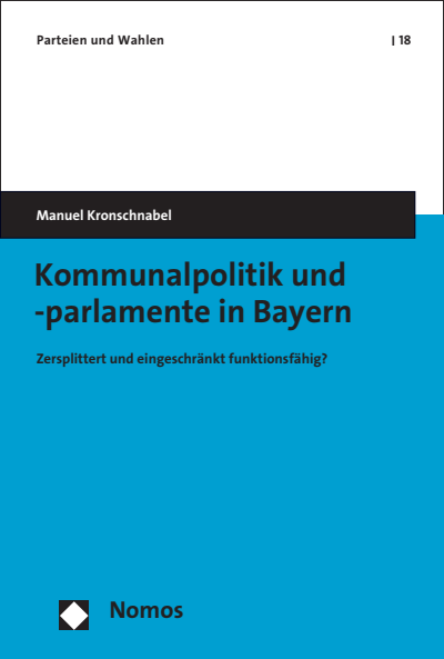 Cover of book: Kommunalpolitik und -parlamente in Bayern