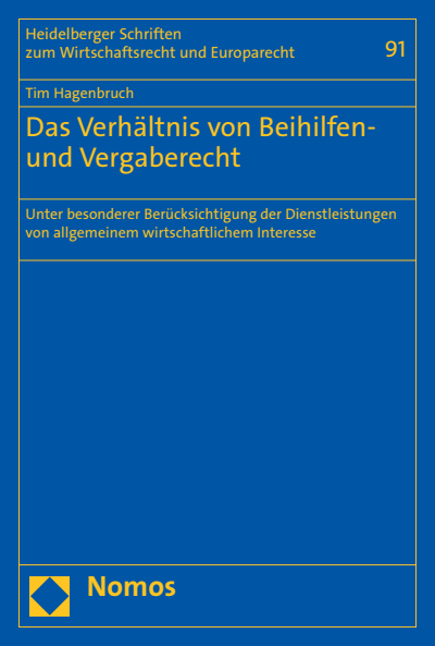 Cover des Buchs: Das Verhältnis von Beihilfen- und Vergaberecht