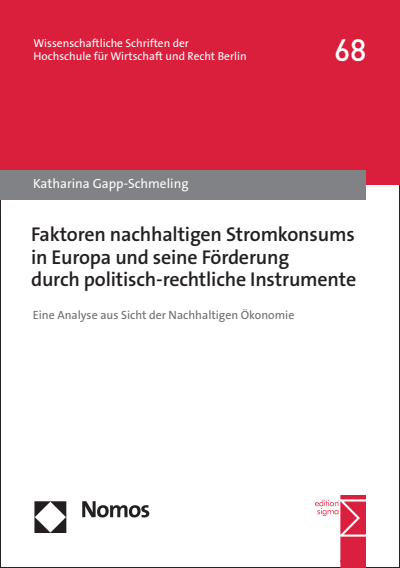 Cover of book: Faktoren nachhaltigen Stromkonsums in Europa und seine Förderung durch politisch-rechtliche Instrumente