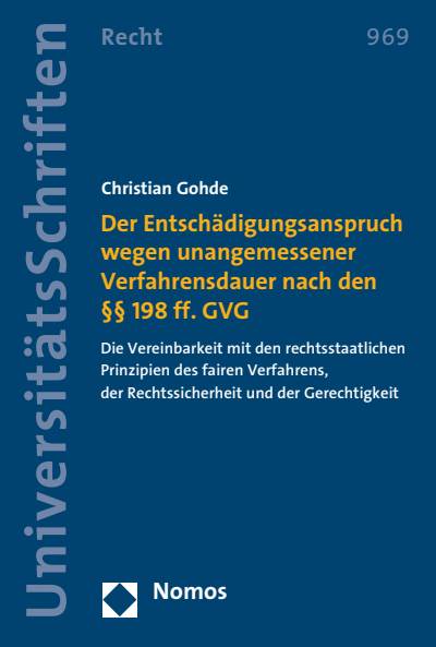 Cover of book: Der Entschädigungsanspruch wegen unangemessener Verfahrensdauer nach den §§ 198 ff. GVG
