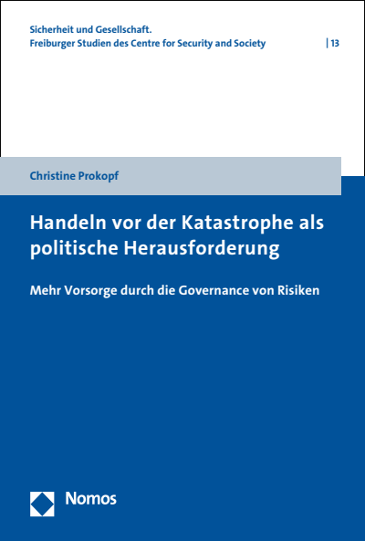 Cover of book: Handeln vor der Katastrophe als politische Herausforderung