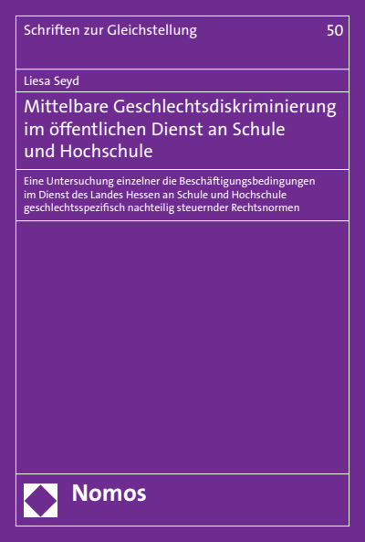 Cover of book: Mittelbare Geschlechtsdiskriminierung im öffentlichen Dienst an Schule und Hochschule
