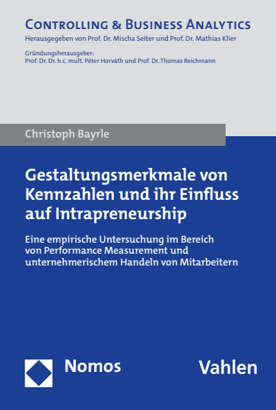 Cover des Buchs: Gestaltungsmerkmale von Kennzahlen und ihr Einfluss auf Intrapreneurship