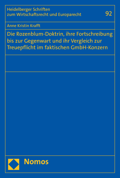 Cover des Buchs: Die Rozenblum-Doktrin, ihre Fortschreibung bis zur Gegenwart und ihr Vergleich zur Treuepflicht im faktischen GmbH-Konzern