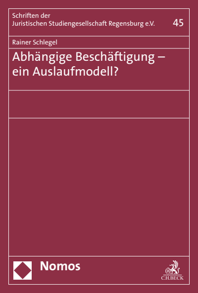 Cover des Buchs: Abhängige Beschäftigung - ein Auslaufmodell?